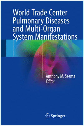 WORLD TRADE CENTER PULMONARY DISEASES AND MULTI-ORGAN SYSTEM MANIFESTATIONS