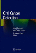 ORAL CANCER DETECTION. NOVEL STRATEGIES AND CLINICAL IMPACT
