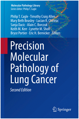 PRECISION MOLECULAR PATHOLOGY OF LUNG CANCER (MOLECULAR PATHOLOGY LIBRARY). 2ND EDITION