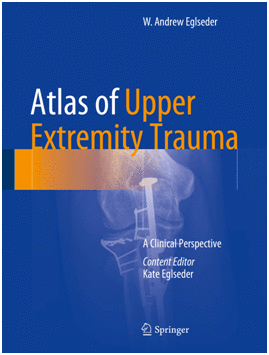 ATLAS OF UPPER EXTREMITY TRAUMA. A CLINICAL PERSPECTIVE