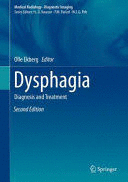 DYSPHAGIA. DIAGNOSIS AND TREATMENT. 2ND EDITION