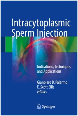 INTRACYTOPLASMIC SPERM INJECTION. INDICATIONS, TECHNIQUES AND APPLICATIONS