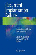 RECURRENT IMPLANTATION FAILURE. ETIOLOGIES AND CLINICAL MANAGEMENT