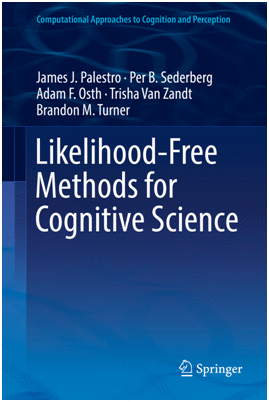LIKELIHOOD-FREE METHODS FOR COGNITIVE SCIENCE