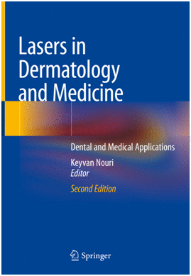 LASERS IN DERMATOLOGY AND MEDICINE : DENTAL AND MEDICAL APPLICATIONS. 2ND EDITION