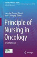 PRINCIPLE OF NURSING IN ONCOLOGY. NEW CHALLENGES (PRINCIPLES OF SPECIALTY NURSING)