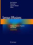 SEROUS EFFUSIONS. ETIOLOGY, DIAGNOSIS, PROGNOSIS AND THERAPY. 2ª EDITION