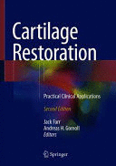 CARTILAGE RESTORATION. PRACTICAL CLINICAL APPLICATIONS. 2ND EDITION