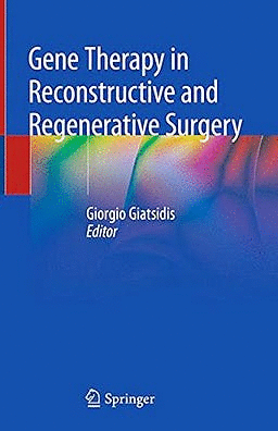 GENE THERAPY IN RECONSTRUCTIVE AND REGENERATIVE SURGERY