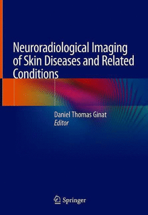 NEURORADIOLOGICAL IMAGING OF SKIN DISEASES AND RELATED CONDITIONS