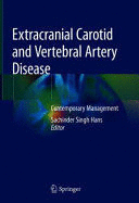 EXTRACRANIAL CAROTID AND VERTEBRAL ARTERY DISEASE. CONTEMPORARY MANAGEMENT