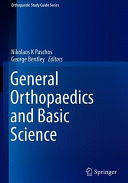 GENERAL ORTHOPAEDICS AND BASIC SCIENCE (ORTHOPAEDIC STUDY GUIDE SERIES)