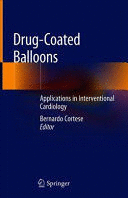 DRUG-COATED BALLOONS. APPLICATIONS IN INTERVENTIONAL CARDIOLOGY
