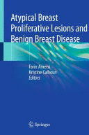 ATYPICAL BREAST PROLIFERATIVE LESIONS AND BENIGN BREAST DISEASE