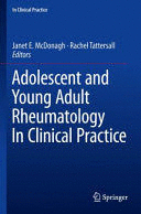 ADOLESCENT AND YOUNG ADULT RHEUMATOLOGY IN CLINICAL PRACTICE