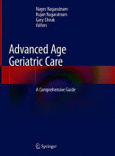 ADVANCED AGE GERIATRIC CARE. A COMPREHENSIVE GUIDE