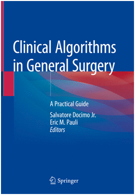 CLINICAL ALGORITHMS IN GENERAL SURGERY. A PRACTICAL GUIDE