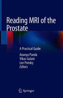 READING MRI OF THE PROSTATE. A PRACTICAL GUIDE