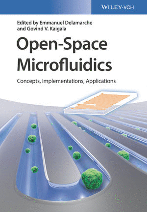 OPEN-SPACE MICROFLUIDICS: CONCEPTS, IMPLEMENTATIONS, APPLICATIONS
