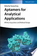 APTAMERS FOR ANALYTICAL APPLICATIONS: AFFINITY ACQUISITION AND METHOD DESIGN