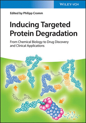INDUCING TARGETED PROTEIN DEGRADATION. FROM CHEMICAL BIOLOGY TO DRUG DISCOVERY AND CLINICAL APPLICATIONS