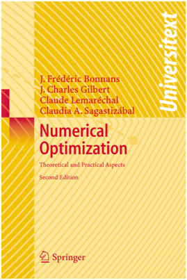 NUMERICAL OPTIMIZATION. THEORETICAL AND PRACTICAL ASPECTS. 2ND EDITION