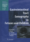 GASTROINTESTINAL TRACT SONOGRAPHY IN FETUSES AND CHILDREN