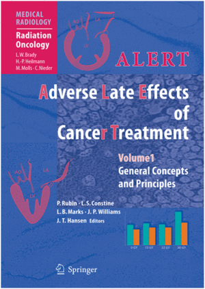 ALERT. ADVERSE LATE EFFECTS OF CANCER TREATMENT. 2 VOLS.MEDICAL RADIOLOGY: RADIATION ONCOLOGY