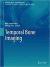 TEMPORAL BONE IMAGING