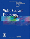 VIDEO CAPSULE ENDOSCOPY + DVD