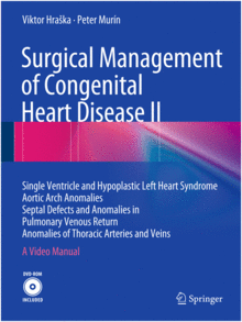 SURGICAL MANAGEMENT OF CONGENITAL HEART DISEASE II