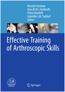 EFFECTIVE TRAINING OF ARTHROSCOPIC SKILLS