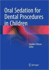 ORAL SEDATION FOR DENTAL PROCEDURES IN CHILDREN