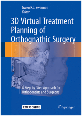 3D VIRTUAL TREATMENT PLANNING OF ORTHOGNATHIC SURGERY. A STEP-BY-STEP APPROACH FOR ORTHODONTISTS AND SURGEONS