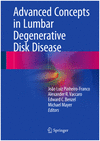 ADVANCED CONCEPTS IN LUMBAR DEGENERATIVE DISK DISEASE