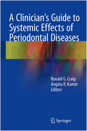 A CLINICIAN'S GUIDE TO SYSTEMIC EFFECTS OF PERIODONTAL DISEASES