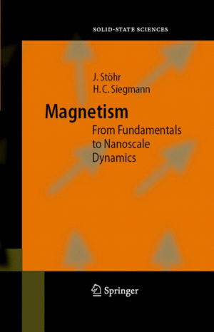 MAGNETISM. FROM FUNDAMENTALS TO NANOSCALE DYNAMICS