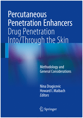 PERCUTANEOUS PENETRATION ENHANCERS: DRUG PENETRATION INTO/THROUGH THE SKIN. METHODOLOGY AND GENERAL CONSIDERATIONS