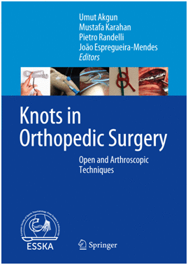 KNOTS IN ORTHOPEDIC SURGERY