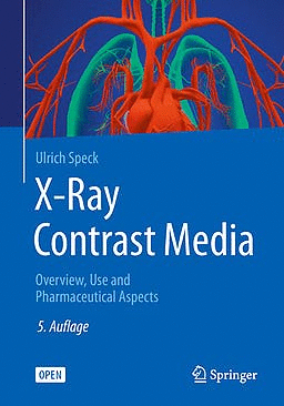 X-RAY CONTRAST MEDIA. OVERVIEW, USE AND PHARMACEUTICAL ASPECTS. 5TH EDITION