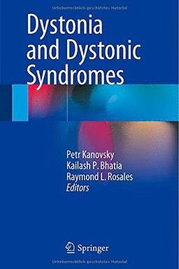 DYSTONIA AND DYSTONIC SYNDROMES