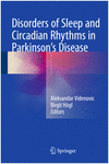 DISORDERS OF SLEEP AND CIRCADIAN RHYTHMS IN PARKINSON'S DISEASE