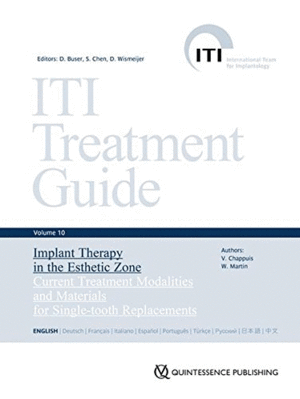 ITI TREATMENT GUIDE SERIES, VOL. 10 IMPLANT THERAPY IN THE ESTHETIC ZONE