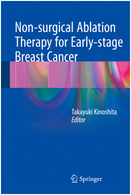 NON-SURGICAL ABLATION THERAPY FOR EARLY-STAGE BREAST CANCER