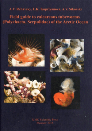 FIELD GUIDE TO CALCAREOUS TUBEWORMS (POLYCHAETA, SERPULIDAE) OF THE ARTIC OCEAN