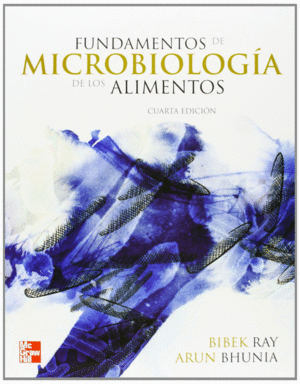 MICROBIOLOGIA DE LOS ALIMENTOS. 4� EDICI�N