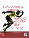 EVALUACION DEL ESTADO DE NUTRICION EN EL CICLO VITAL HUMANO