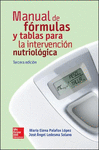 MANUAL DE FORMULAS Y TABLAS PARA LA INTERVENCION NUTRIOLOGI