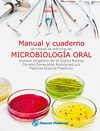 MANUAL Y CUADERNO DE TRABAJO DE PRACTICAS DE MICROBIOLOGIA ORAL
