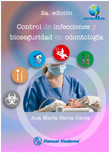 CONTROL DE INFECCIONES Y BIOSEGURIDAD EN ODONTOLOGIA. 2 EDICIN